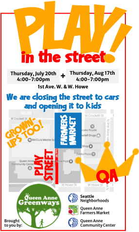 Play in the Street 2023! July 20 and August 17. 4-7pm both days at 1st Ave W and W Howe